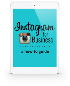 Graphic of Tablet With Title of Instagram For Business: A How-To Guide