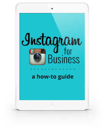 Graphic of Tablet With Title of Instagram For Business: A How-To Guide